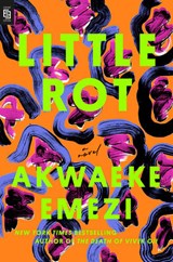 Little Rot - Akwaeke Emezi - 9780593852811