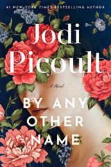 By Any Other Name - Jodi Picoult - 9780593874714