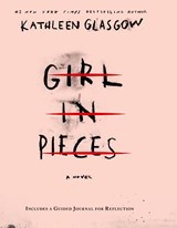 Girl in Pieces Deluxe Edition - Kathleen Glasgow - 9780593906101