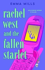 Rachel West and the Fallen Starlet - Emma Mills - 9780593954386