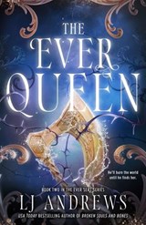 The Ever Queen - LJ Andrews - 9780593955079