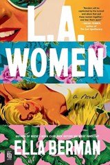 L.A. Women - Ella Berman - 9780593956755