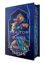 The Traitor Queen (Deluxe Edition) - Danielle L. Jensen - 9780593975237