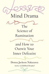 Mind Drama - Donna Jackson Nakazawa - 9780593980200
