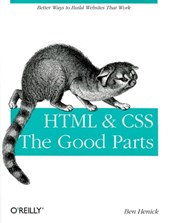 HTML & CSS - The Good Parts