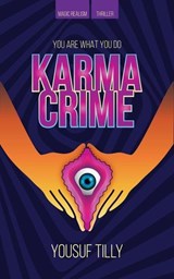 Karma Crime - Yousuf Tilly - 9780620861052