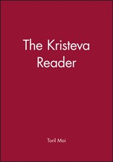 The Kristeva Reader - Toril (Duke University and University of Bergen) Moi - 9780631149316
