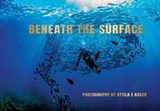 Beneath The Surface - Attila Kaszo - 9780645735017