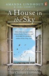 A House in the Sky - Amanda Lindhout ; Sara Corbett - 9780670920884