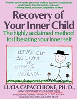 Recovery of Your Inner Child - Lucia Capacchione - 9780671701352