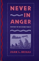 Never in Anger - Jean L. Briggs - 9780674608283