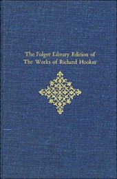 The Folger Library Edition of The Works of Richard Hooker