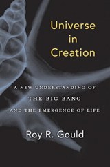 Universe in Creation - Roy R. Gould - 9780674985049