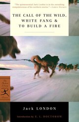 The Call of the Wild, White Fang & To Build a Fire - Jack London - 9780679641681