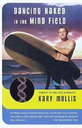 Dancing Naked in the Mind Field - Kary Mullis - 9780679774006