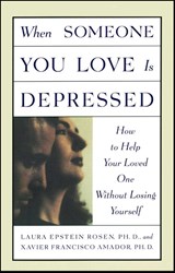 When Someone You Love is Depressed - Xavier Amador ; Laura Rosen - 9780684834078