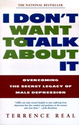 I Don't Want to Talk About It - Terrence Real - 9780684865393