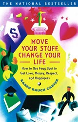 Move Your Stuff, Change Your Life - Karen Rauch Carter - 9780684866048