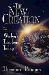 John Wesley's New Creation