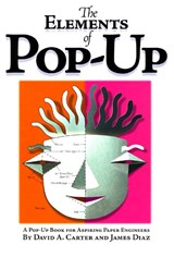 The Elements of Pop-Up - David  A. Carter ; James Diaz - 9780689822247