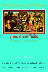 The Ramayana of Valmiki: An Epic of Ancient India, Volume I