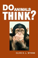 Do Animals Think? - Clive D. L. Wynne - 9780691126364