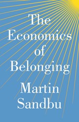 The Economics of Belonging - Martin Sandbu - 9780691204529