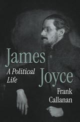 James Joyce - Frank Callanan - 9780691227979