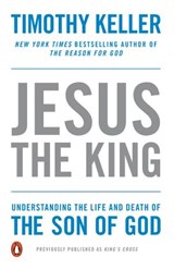 Jesus the King - Timothy Keller - 9780698136359