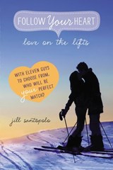 Love on the Lifts - Jill Santopolo - 9780698137417