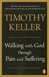 Walking with God through Pain and Suffering - Timothy Keller - 9780698138278