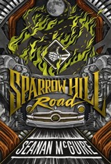 Sparrow Hill Road - Seanan McGuire - 9780698145825
