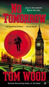 No Tomorrow - Tom Wood - 9780698156050