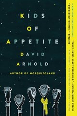 Kids of Appetite - David Arnold - 9780698165410