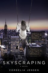 Skyscraping - Cordelia Jensen - 9780698172562
