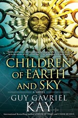 Children of Earth and Sky - Guy Gavriel Kay - 9780698183278