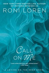 Call on Me - Roni Loren - 9780698183858