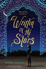 Written in the Stars - Aisha Saeed - 9780698185920