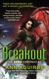 Breakout - Ann Aguirre - 9780698187030