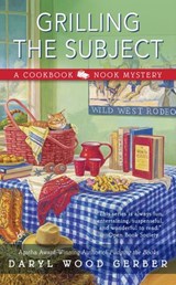 Grilling the Subject - Daryl Wood Gerber - 9780698187573