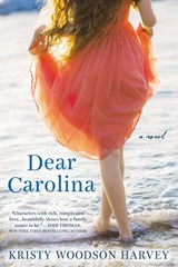 Dear Carolina - Kristy Woodson Harvey - 9780698190207
