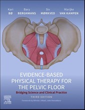 Evidence-Based Physical Therapy for the Pelvic Floor