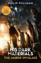 His Dark Materials: The Amber Spyglass (Tv tie-in edition) - PULLMAN,  Philip - 9780702322679