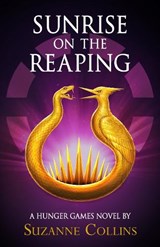 Sunrise on the Reaping - Suzanne Collins - 9780702340574