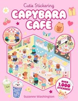 Cutie Stickering #1 Capybara Cafe: The Ultimate Cosy Sticker Book - Scholastic - 9780702345098