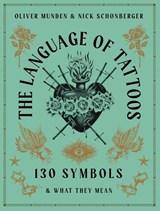 The Language of Tattoos - Nick Schonberger - 9780711267862