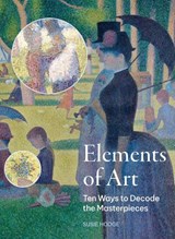 Elements of Art - Susie Hodge - 9780711286658