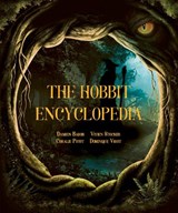 The Hobbit Encyclopedia - Damien Bador ; Vivien Stocker ; Coralie Potot ; Dominique Vigot - 9780711288980