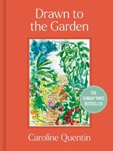 Drawn to the Garden - Caroline Quentin - 9780711290556