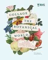 RHS Collage the Botanical World - RHS - 9780711293311